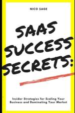 SaaS Success Secrets af Nico Sage