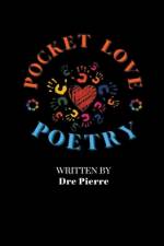Pocket Love Poetry af Dre Pierre