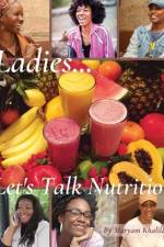 Ladies... Let's Talk Nutrition af Maryam Khalilah