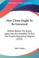 How China Ought To Be Governed af John Coming