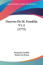 Oeuvres De M. Franklin V1-2 (1773) af Benjamin Franklin