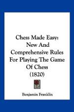 Chess Made Easy af Benjamin Franklin