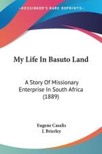 My Life In Basuto Land af Eugene Casalis