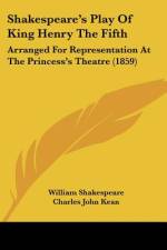Shakespeare's Play Of King Henry The Fifth af William Shakespeare