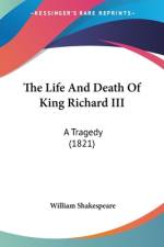 The Life And Death Of King Richard III af William Shakespeare