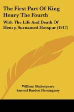 The First Part Of King Henry The Fourth af William Shakespeare