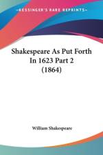 Shakespeare As Put Forth In 1623 Part 2 (1864) af William Shakespeare