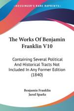 The Works Of Benjamin Franklin V10 af Benjamin Franklin