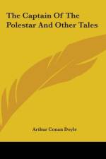 The Captain of the Polestar and Other Tales af Arthur Conan Doyle