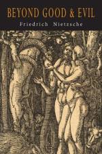 Beyond Good and Evil af Friedrich Nietzsche