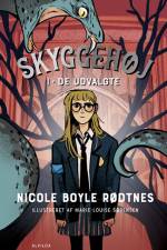 Skyggehøj 1: De udvalgte af Nicole Boyle Rødtnes