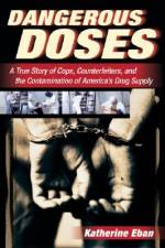 Dangerous Doses af Katherine Eban
