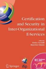 Certification and Security in Inter-Organizational E-Services af Maurizio Talamo