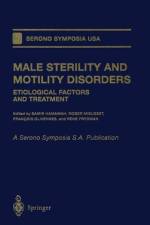 Male Sterility and Motility Disorders af R Mieusset