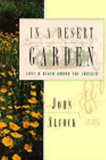In a Desert Garden: Love and Death Among the Insects af John Alcock