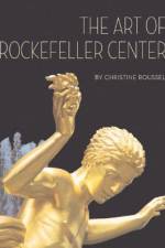 The Art of Rockefeller Center af Christine Roussel