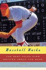 Baseball Haiku: The Best Haiku Ever Written about the Game af Nanae Tamura