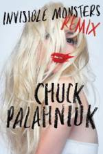 Invisible Monsters Remix af Chuck Palahniuk