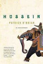 Hussein: An Entertainment af Patrick O'Brian