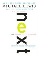 Next: The Future Just Happened af Michael Lewis