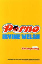 Porno af Irvine Welsh