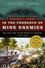 In the Presence of Mine Enemies af Edward L Ayers