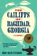 The Cailiffs of Baghdad, Georgia af Mary Helen Stefaniak