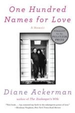 One Hundred Names for Love af Diane Ackerman