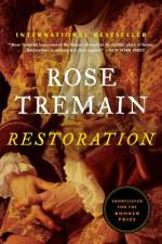 Restoration af Rose Tremain