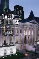 Tweed Courthouse: A Model Restoration af John G. Waite