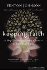 Keeping Faith af Fenton Johnson