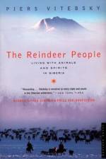 The Reindeer People af Piers Vitebsky