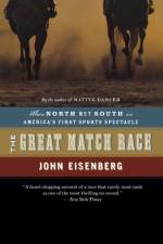 The Great Match Race af John Eisenberg