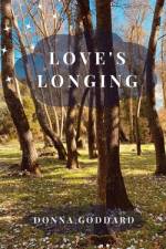 Love's Longing af Donna Goddard