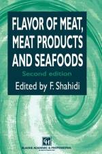 Flavor of Meat, Meat Products and Seafood af Fereidoon Shahidi