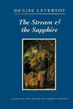 The Stream and the Sapphire: Selected Poems on Religious Themes af Denise Levertov