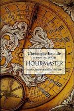 Hourmaster: Novel af Christophe Bataille