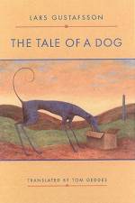 The Tale of a Dog: Novel af Tom Geddes