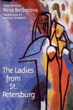 The Ladies from St. Petersburg: Three Novellas af Nina Berberova