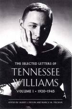 The Selected Letters of Tennessee Williams: Volume I: 1920-1945 af Albert J. Devlin
