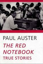The Red Notebook: True Stories af Paul Auster