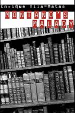 Montanao's Malady af Enrique Vila-Matas
