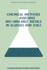 Chemical Methods for Assessing Bio-Available Metals in Sludges and Soils af P. L'Hermite