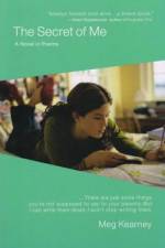 The Secret of Me: A Novel in Verse af Meg Kearney