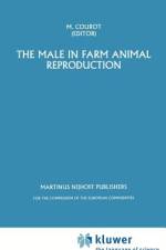 The Male in Farm Animal Reproduction af M. Courot