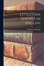 Littletons Tenures in English af Eugene Wambaugh
