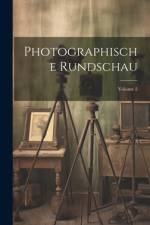Photographische Rundschau; Volume 2