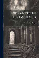 Die Kabiren in Teutschland af Christian Karl Barth