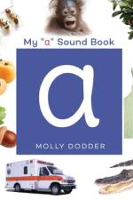 My A Sound Book af Molly L Dodder