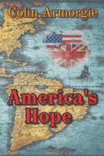 America's Hope af Colin Armorgie